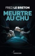 MEURTRE AU CHU