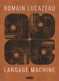 LANGAGE | MACHINE  (edición en francés)