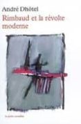 rimabud et la revolte moderne-andre dhotel-9782710326403 rimabud et la revolte moderne-andre dhotel-9782710326403