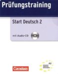 prüfungstraining start deutsch 2: preparacion para el examen nivel a2 mit audio-cd-9783060207503 prüfungstraining start deutsch 2: preparacion para el examen nivel a2 mit audio-cd-9783060207503