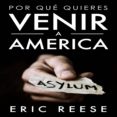 ¿por que quieres venir a america? (ebook)-9783962557003 ¿por que quieres venir a america? (ebook)-9783962557003