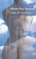el elogio del insomnio-alberto ruy sanchez lacy-9786071112903 el elogio del insomnio-alberto ruy sanchez lacy-9786071112903