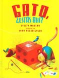 GATO ¿ESTAS AHI?-13313145-otro-formato