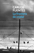 la frontera de cristal (ebook)-carlos fuentes-9786073139403 la frontera de cristal (ebook)-carlos fuentes-9786073139403