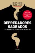 Ebook descargas gratuitas pdf DEPREDADORES SAGRADOS de BERNARDO BARRANCO (Literatura española) ePub