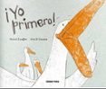 ¡yo primero!-michael escoffier-kris di giacomo-9786077352303 ¡yo primero!-michael escoffier-kris di giacomo-9786077352303