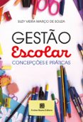 Descargar libros electrónicos alemanes gratis GESTÃO ESCOLAR  (edición en portugués) (Spanish Edition)  de SUZY VIEIRA MARÇO DE SOUZA 9786556753003