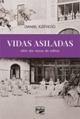 VIDAS ASILADAS  (edición en portugués)