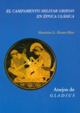 el campamento militar griego en la epoca clasica-9788400097103 el campamento militar griego en la epoca clasica-9788400097103