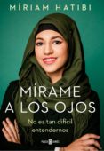 mírame a los ojos-miriam hatibi-9788401021503 mírame a los ojos-miriam hatibi-9788401021503