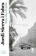 siete días de julio (inspector mascarell 2) (ebook)-jordi sierra i fabra-9788401339103 siete días de julio (inspector mascarell 2) (ebook)-jordi sierra i fabra-9788401339103