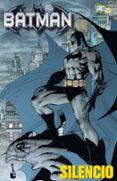 batman: silencio-jeph loeb-jim lee-9788408095903 batman: silencio-jeph loeb-jim lee-9788408095903