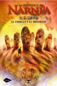 las cronicas de narnia 3: el caballo y el muchacho-c.s. lewis-9788408111603 las cronicas de narnia 3: el caballo y el muchacho-c.s. lewis-9788408111603
