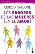 los errores de las mujeres (en el amor)-giorgio nardone-9788408131403 los errores de las mujeres (en el amor)-giorgio nardone-9788408131403