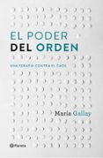 el poder del orden-maria gallay-9788408166603 el poder del orden-maria gallay-9788408166603