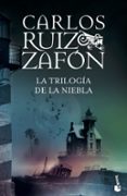 la trilogia de la niebla (contiene: el principe de la niebla; el palacio de la medianoche; las luces de septiembre)-carlos ruiz zafon-9788408176503 la trilogia de la niebla (contiene: el principe de la niebla; el palacio de la medianoche; las luces de septiembre)-carlos ruiz zafon-9788408176503