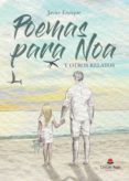 poemas para noa y otros relatos (ebook)-9788413046303 poemas para noa y otros relatos (ebook)-9788413046303
