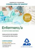 enfermero/a de instituciones sanitarias de la conselleria de sanitat de la generalitat valenciana: simulacros de examen y supuestos practicos-9788414213803 enfermero/a de instituciones sanitarias de la conselleria de sanitat de la generalitat valenciana: simulacros de examen y supuestos practicos-9788414213803