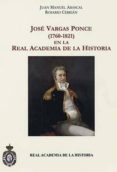 jose vargas ponce (1760-1821) en la real academia de la historia-juan manuel abascal-9788415069003 jose vargas ponce (1760-1821) en la real academia de la historia-juan manuel abascal-9788415069003