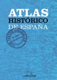 (pe) atlas historico de españa-9788415411703 (pe) atlas historico de españa-9788415411703