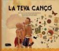 la teva canço-maria ella carrera-inês castel-branco-xavier melloni-9788415518303 la teva canço-maria ella carrera-inês castel-branco-xavier melloni-9788415518303