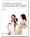 cambios de forma permanente del cabello (grado medio de peluqueria)-maria l. bragado-rosa maria diaz morata-9788415569503 cambios de forma permanente del cabello (grado medio de peluqueria)-maria l. bragado-rosa maria diaz morata-9788415569503