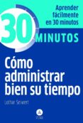 cómo administrar bien su tiempo-lothar seiwert-9788415618003 cómo administrar bien su tiempo-lothar seiwert-9788415618003
