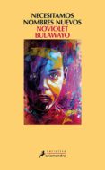necesitamos nombres nuevos (ebook)-noviolet bulawayo-9788415629603 necesitamos nombres nuevos (ebook)-noviolet bulawayo-9788415629603