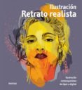 retrato realista: ilustracion contemporanea de lapiz a digital-9788415829003 retrato realista: ilustracion contemporanea de lapiz a digital-9788415829003