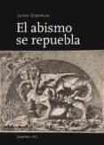 el abismo se repuebla-jaime semprun-9788415862703 el abismo se repuebla-jaime semprun-9788415862703