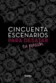 cincuenta escenarios para desatar tu pasión (ebook)-9788415989103 cincuenta escenarios para desatar tu pasión (ebook)-9788415989103