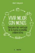 vivir mejor con menos (ebook)-albert cañigueral-9788416029303 vivir mejor con menos (ebook)-albert cañigueral-9788416029303