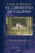 el libertino de calidad (ebook)-honore-gabriel mirabeau-9788416120703 el libertino de calidad (ebook)-honore-gabriel mirabeau-9788416120703