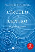 circulo y centro: el grupo gestaltico-francisco peñarrubia-9788416145003 circulo y centro: el grupo gestaltico-francisco peñarrubia-9788416145003
