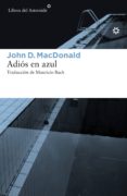 adiós en azul (ebook)-john d. macdonald-9788416213603 adiós en azul (ebook)-john d. macdonald-9788416213603