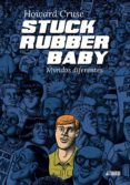 stuck rubber baby. mundos diferentes-howard cruse-9788416251803 stuck rubber baby. mundos diferentes-howard cruse-9788416251803