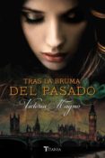 tras la bruma del pasado-victoria magno-9788416327003 tras la bruma del pasado-victoria magno-9788416327003