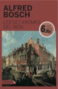 les set aromes del mon-alfred bosch-9788416334803 les set aromes del mon-alfred bosch-9788416334803