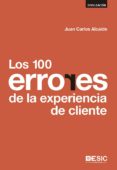 los 100 errores de la experiencia de cliente (ebook)-juan carlos alcaide-9788416462803 los 100 errores de la experiencia de cliente (ebook)-juan carlos alcaide-9788416462803