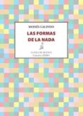 las formas de la nada-moises galindo-9788416469703 las formas de la nada-moises galindo-9788416469703
