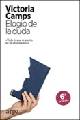 elogio de la duda-victoria camps-9788416601103 elogio de la duda-victoria camps-9788416601103