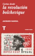 cartas desde la revolución bolchevique (ebook)-jacques sadoul-9788416714803 cartas desde la revolución bolchevique (ebook)-jacques sadoul-9788416714803