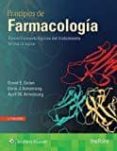 principios de farmacologia (4ª ed.): bases fisiopatologicas del tratamiento farmacologico-david e. golan-9788416781003 principios de farmacologia (4ª ed.): bases fisiopatologicas del tratamiento farmacologico-david e. golan-9788416781003