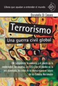 terrorismo: una guerra civil global-donatella di cesare-9788416919703 terrorismo: una guerra civil global-donatella di cesare-9788416919703