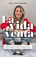 la vida es venta-ines torremocha arroyo-9788416928903 la vida es venta-ines torremocha arroyo-9788416928903