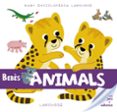 bebes animals (baby enciclopedia)-9788416984503 bebes animals (baby enciclopedia)-9788416984503