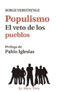 populismo. el veto de los pueblos-jorge verstrynge-9788416995103 populismo. el veto de los pueblos-jorge verstrynge-9788416995103