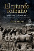 el triunfo romano (ebook)-mary beard-9788417067403 el triunfo romano (ebook)-mary beard-9788417067403