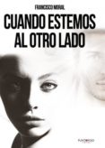 cuando estemos al otro lado (ebook)-9788417808303 cuando estemos al otro lado (ebook)-9788417808303