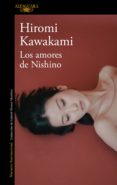 los amores de nishino (ebook)-hiromi kawakami-9788420426303 los amores de nishino (ebook)-hiromi kawakami-9788420426303
